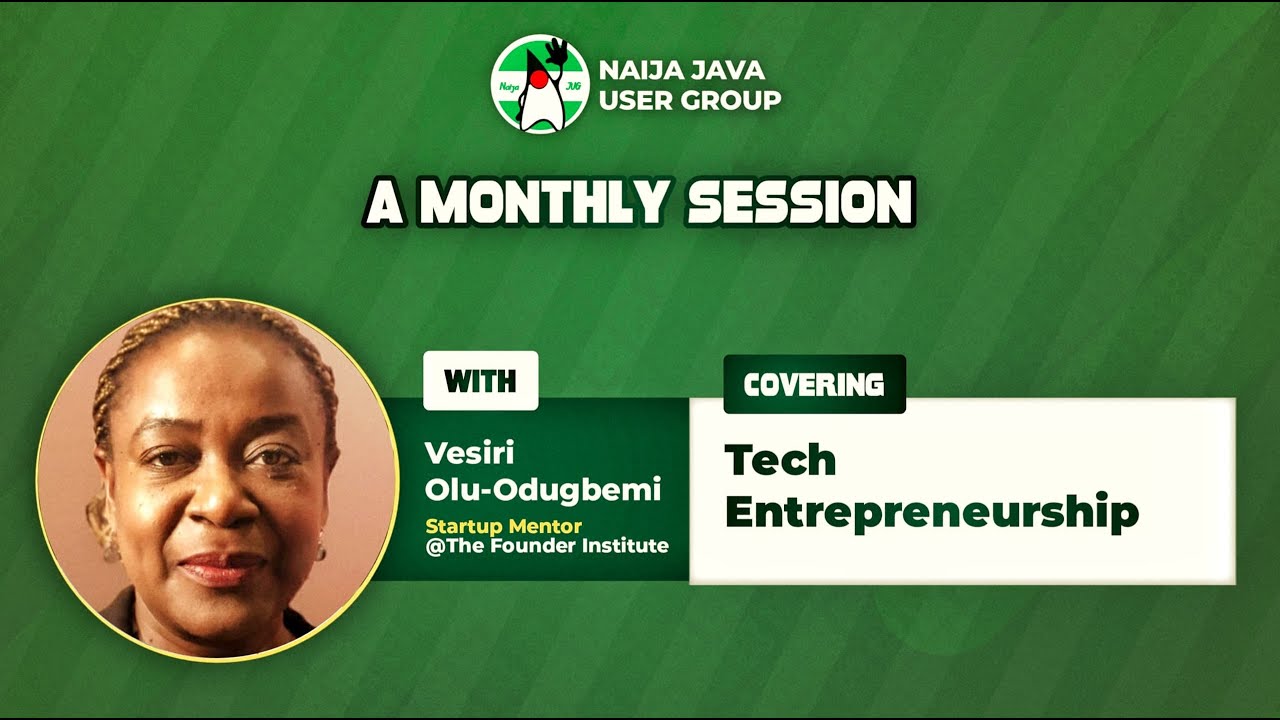 Tech Entrepreneurship with Vesiri Olu Odugbemi