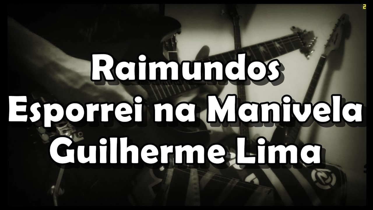 Raimundos - Esporrei Na Manivela - Guitar Cover