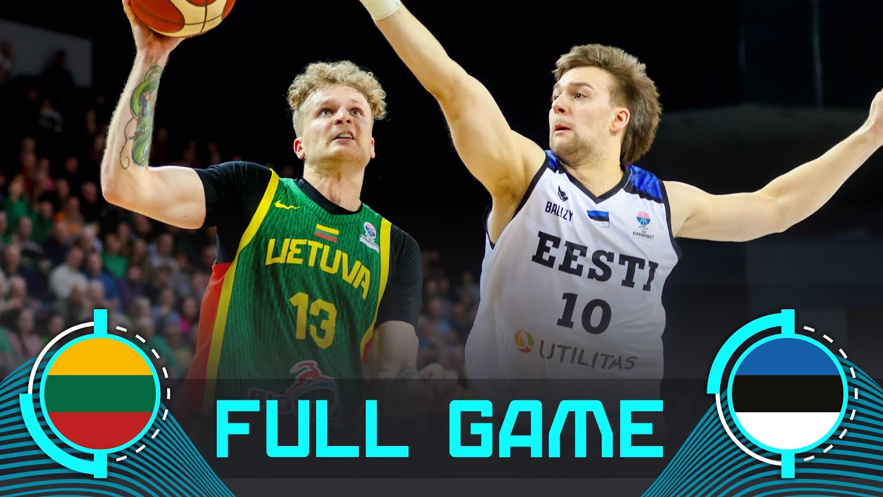 Lithuania v Estonia | Full Basketball Game | FIBA EuroBasket 2025 Qualifiers