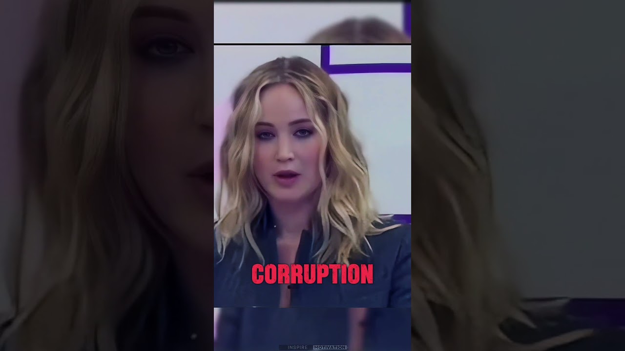 Fighting against political corruption.  (Jennifer Lawrence) 