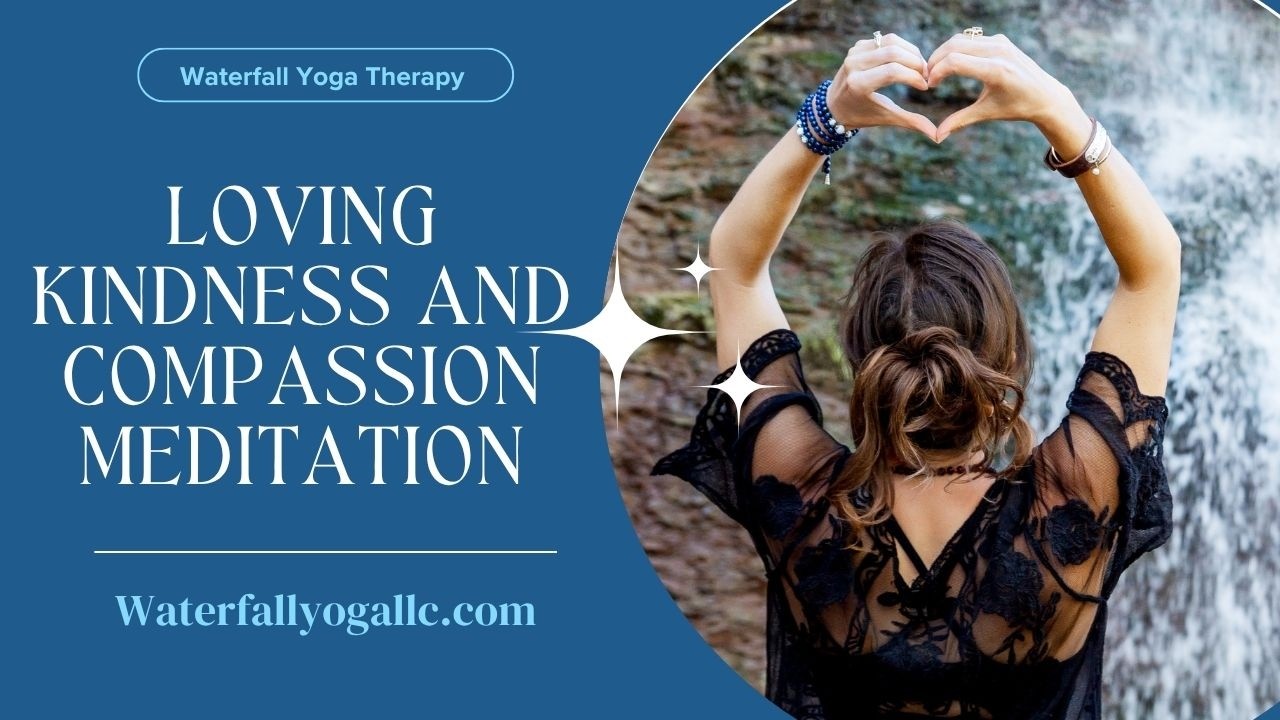 Loving Kindness and Compassion Meditation