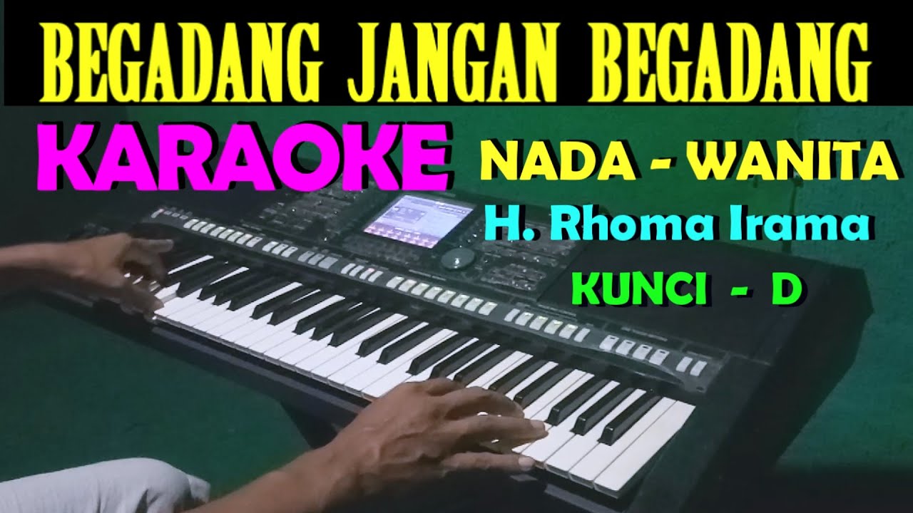 BEGADANG - Rhoma Irama | KARAOKE NADA CEWEK/WANITA | LAGU LAWAS