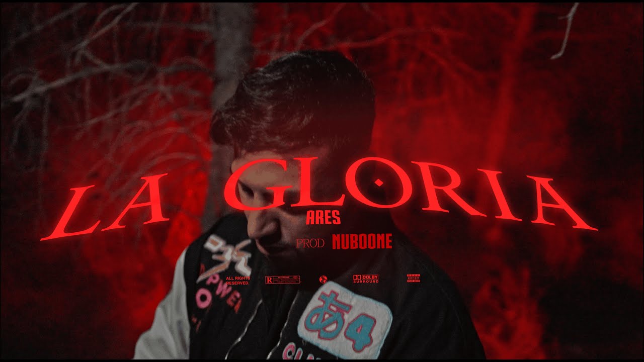 ARES - LA GLORIA  (Video Oficial) Feat.NUBOONE