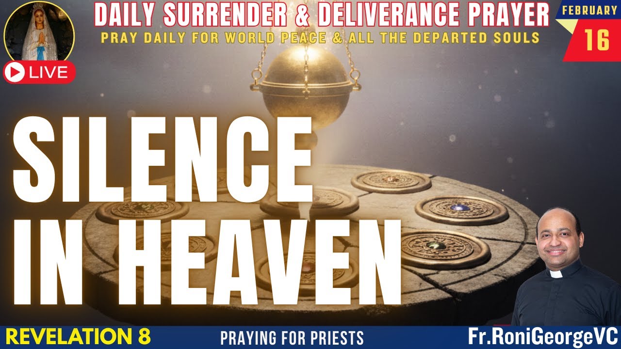 Silence in Heaven | Deliverance Prayer | Fr. Roni George VC