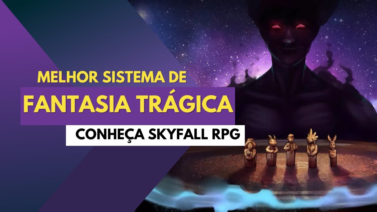 Skyfall RPG: Tudo que voc&ecirc; precisa saber