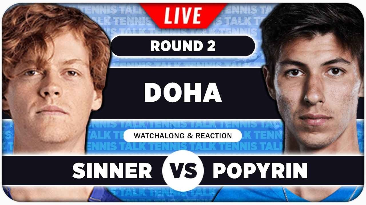 SINNER vs POPYRIN &bull; ATP Doha 2026 &bull; LIVE Tennis Watchalong