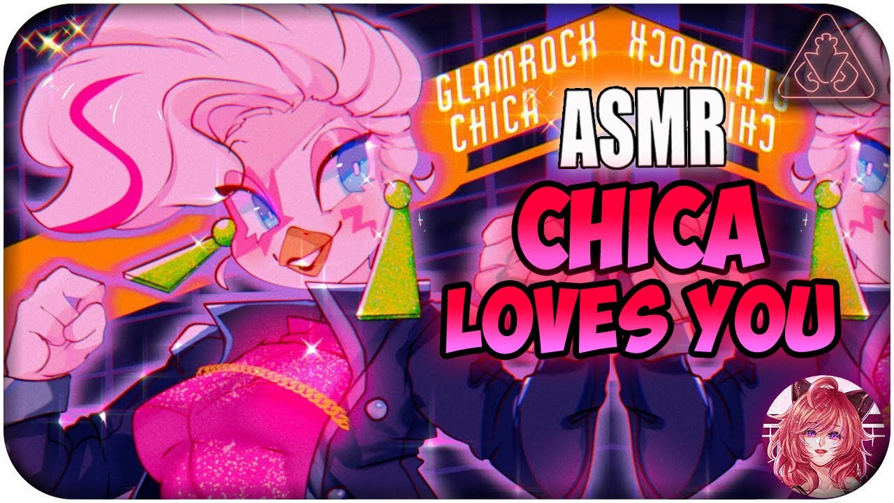 Glamrock Chica Loves You~ [ASMR 🎧] | FNAF: Security Breach
