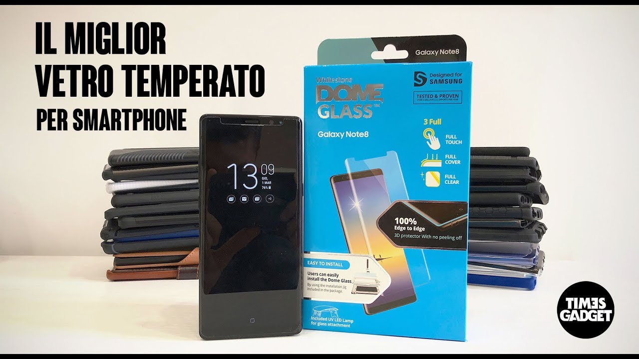 Il miglior vetro temperato per Galaxy Note 8 e per tanti altri smartphone