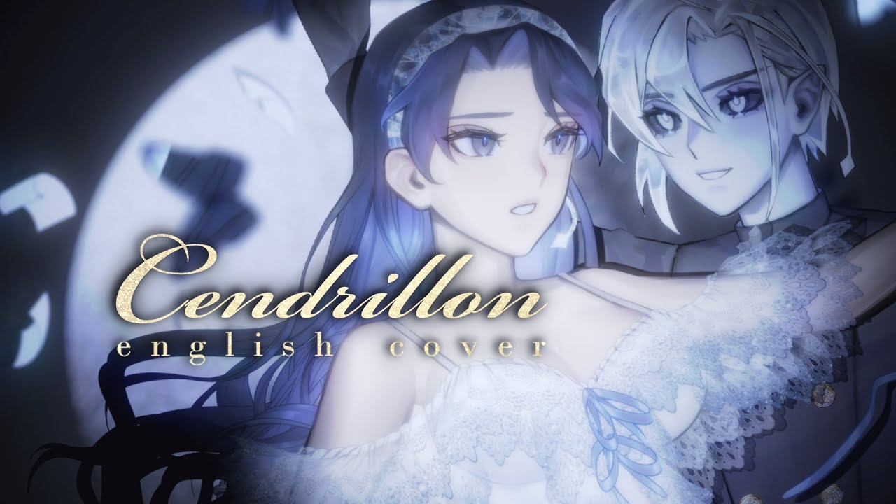 Cendrillon / 10th Anniversary (English Cover)【Momomich × Leen】