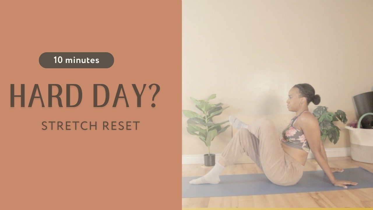 Slow Stretching for When You’re Not Feeling Positive | 10 Min Reset