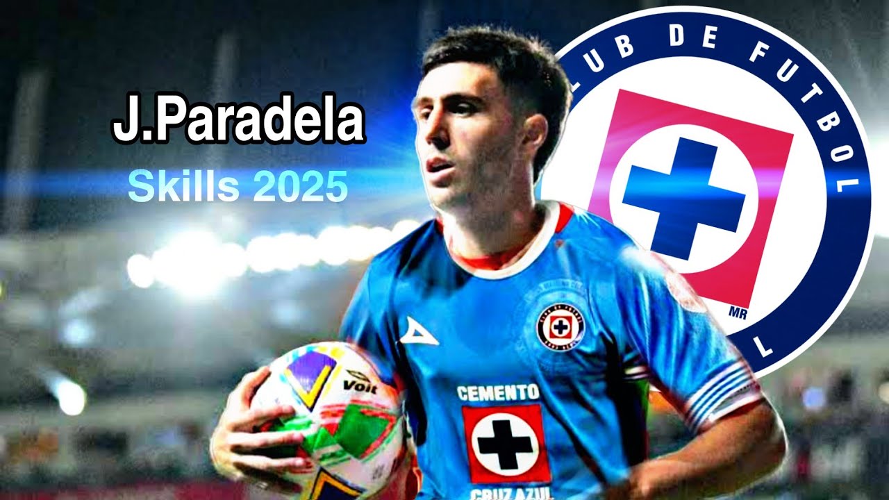 Así Juega José Paradela | Nuevo Refuerzo de Cruz Azul| Skills 2025