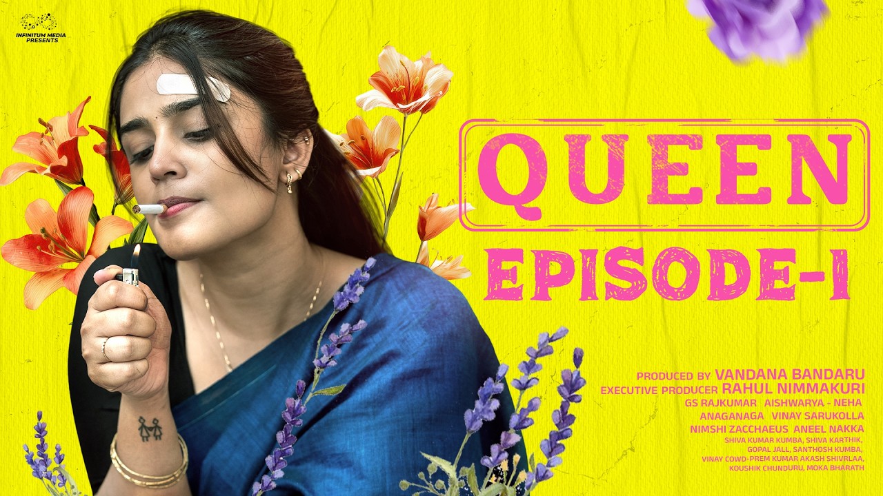 Queen | Episode 1 | Varsha Dsouza | Siddharth Nayak | Latest Telugu Web Series | Infinitum Media