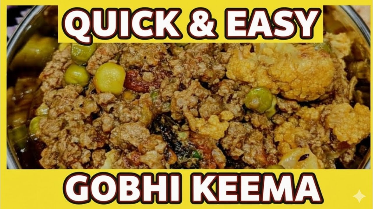Gobhi Keema Iftar special 