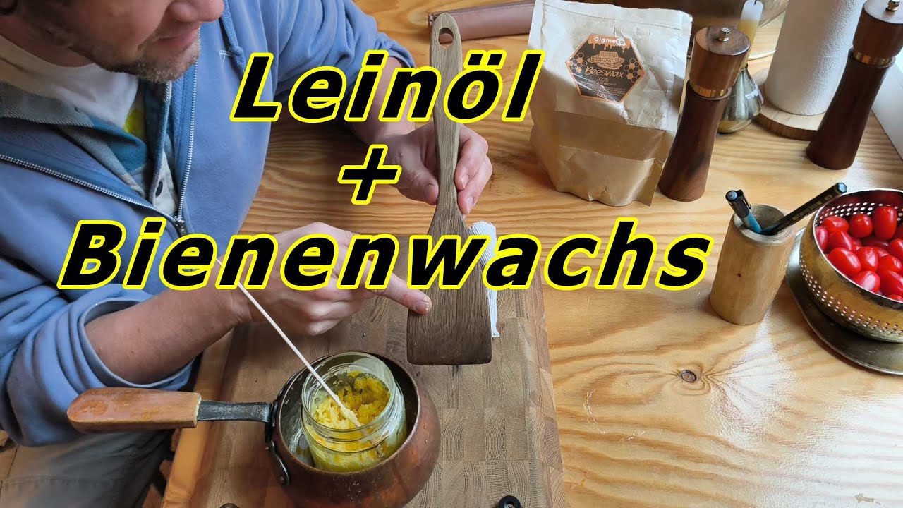 Leinöl + Bienenwachs: Das beste natürliche Holzfinish