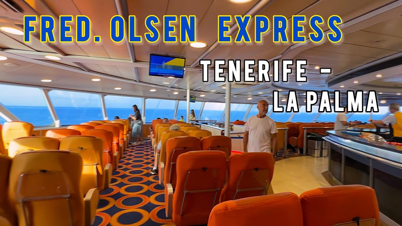🌍 Tenerife – La Palma en ferry. Reseña del Fred. Olsen Express.