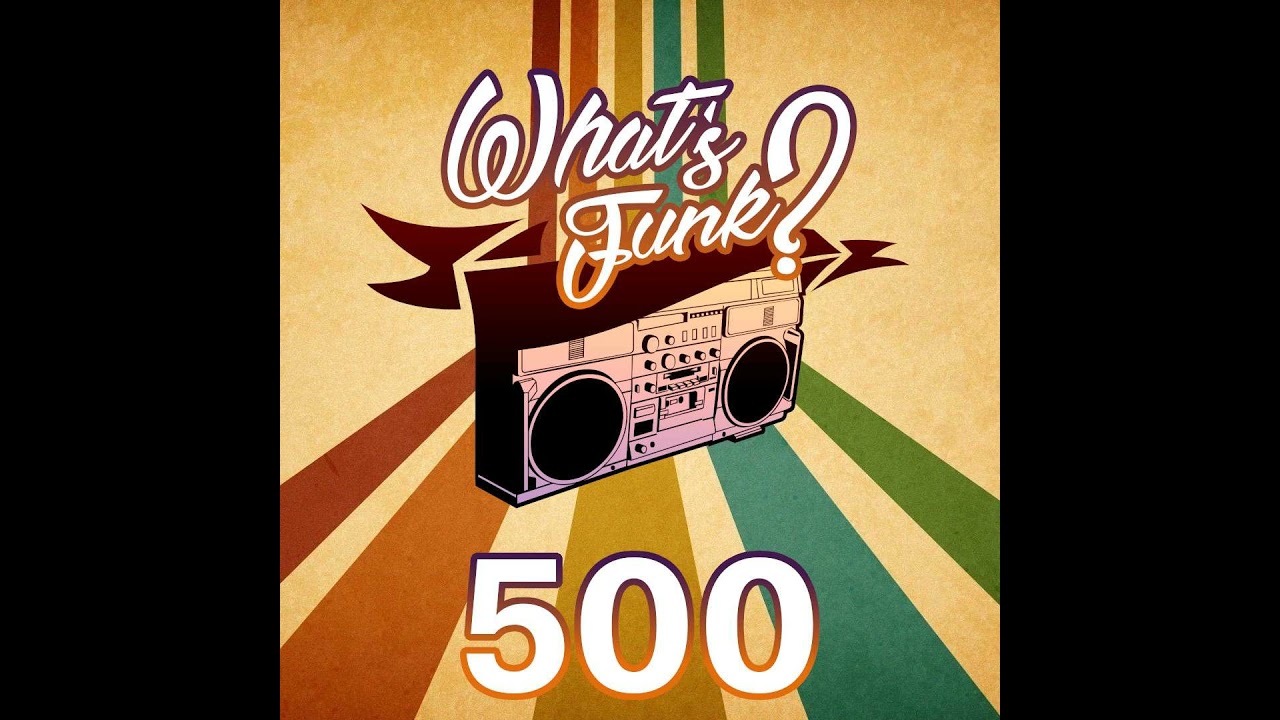 What’s Funk? 16.01.2026 - Vol. 500