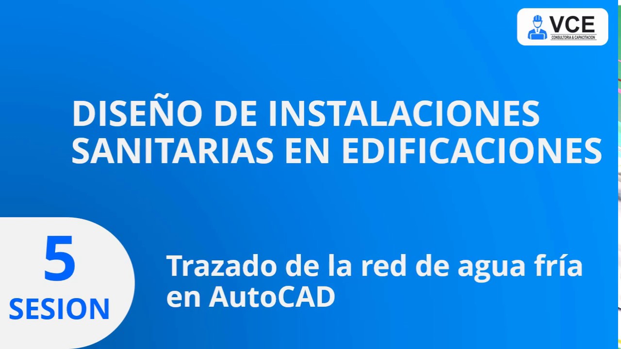 Diseño de Instalaciones Sanitarias, Trazado de la red de agua fría en AutoCAD (Sesión 5)