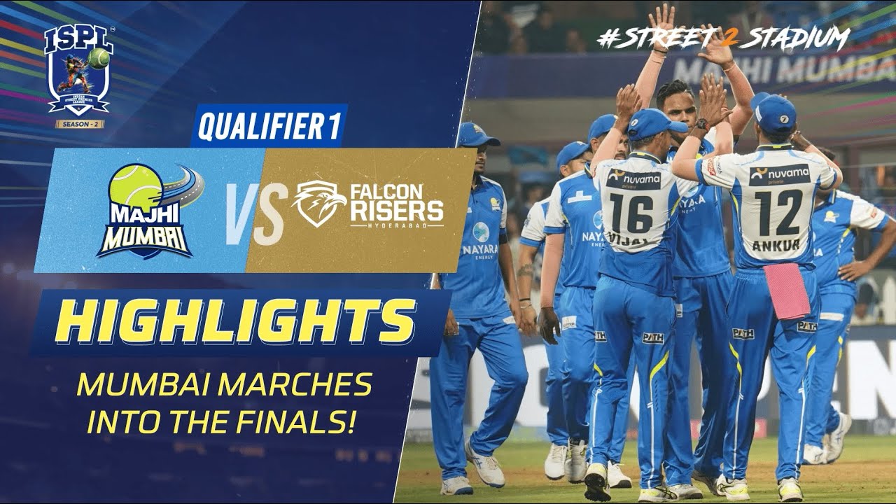 ISPL Season 2: Majhi Mumbai defeats Hyderabad for a direct spot in the finals #Street2Stadium