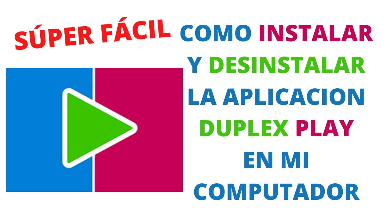 Como instalar Duplex Play en mi PC 🚀