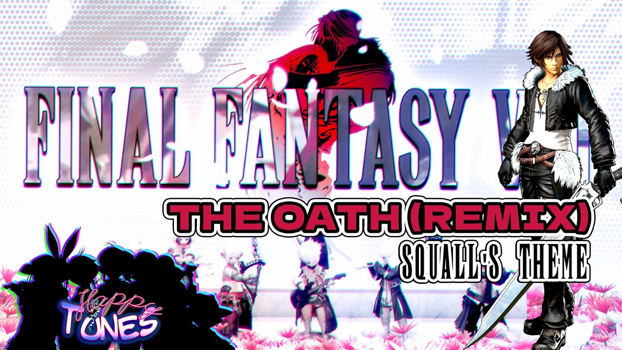 Happy Tunes Shiva - The Oath ⚔️ Squall Theme