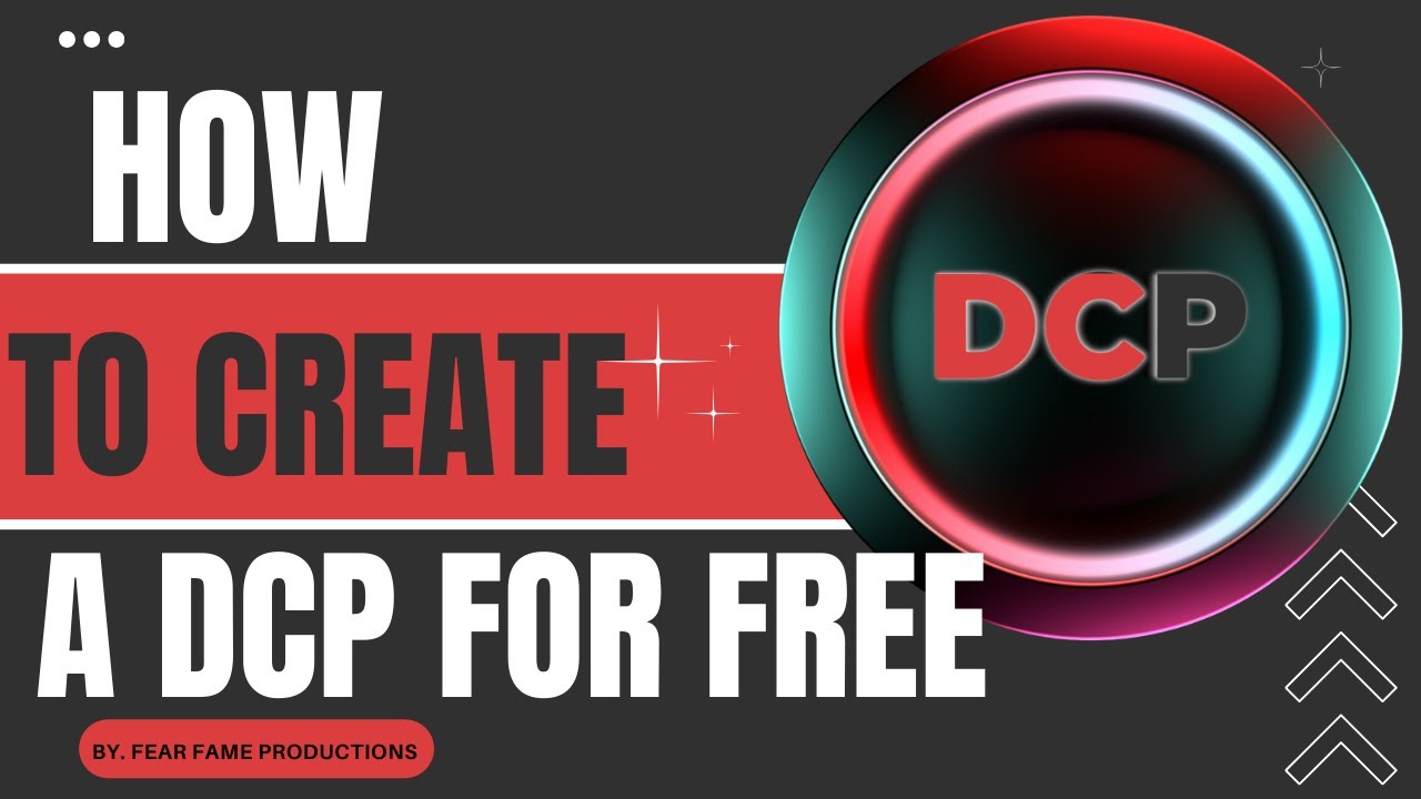 Create a FREE DCP with DCP-O-MATIC Like a Pro!