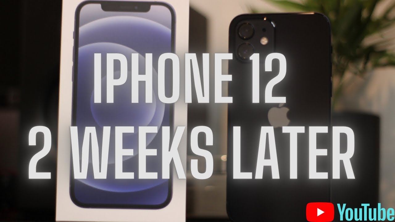 iPhone 12 Two Weeks Later! Should You Buy It Now?