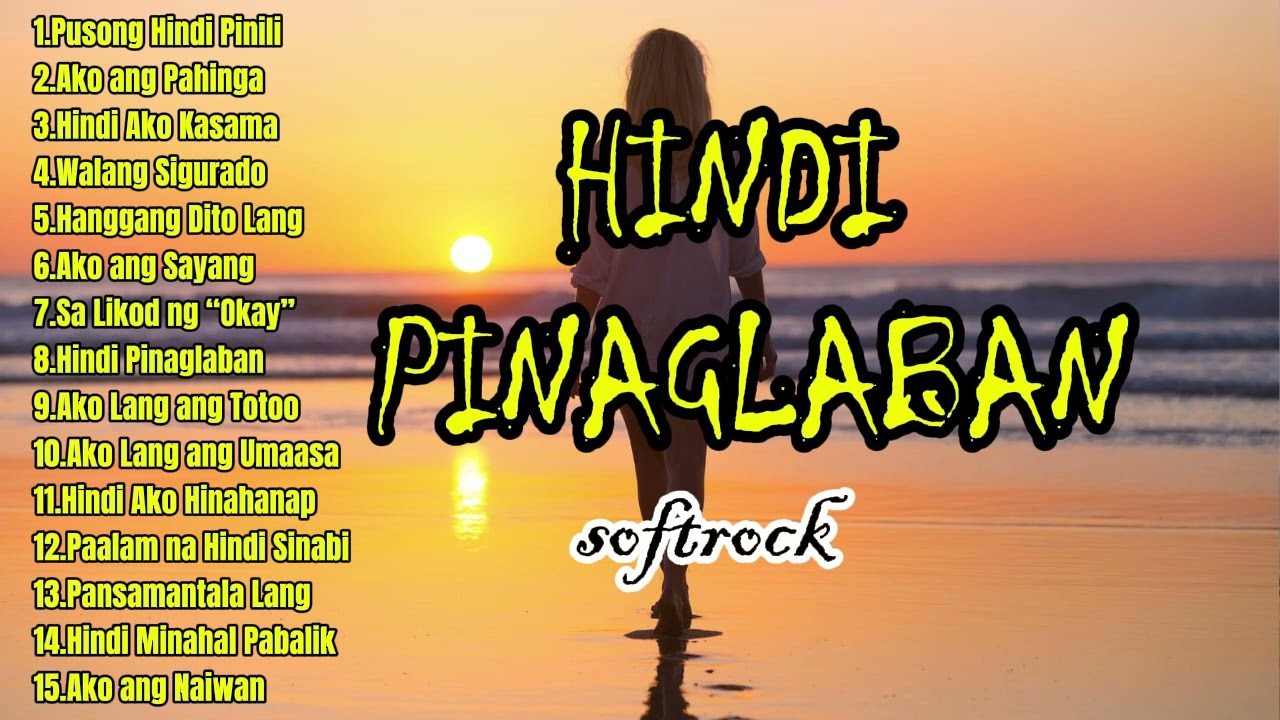 💔“Ang Pinaka Masakit Ay Ang Taong Mahal Mo At Hindi Ka Kayang Ipaglaban.” | Softrock