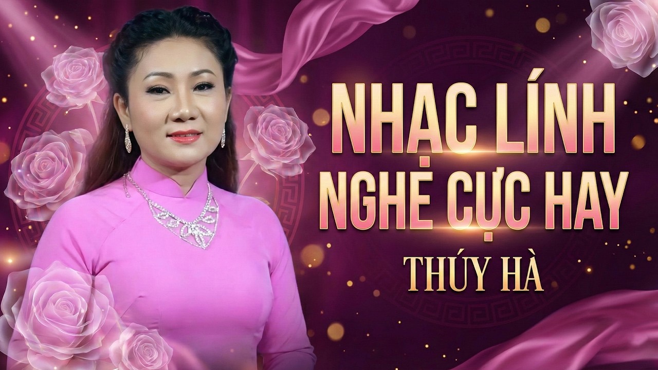 NHẠC LÍNH NGHE CỰC HAY - THÚY HÀ || Một Lần Nghe Cả Đời Không Quên