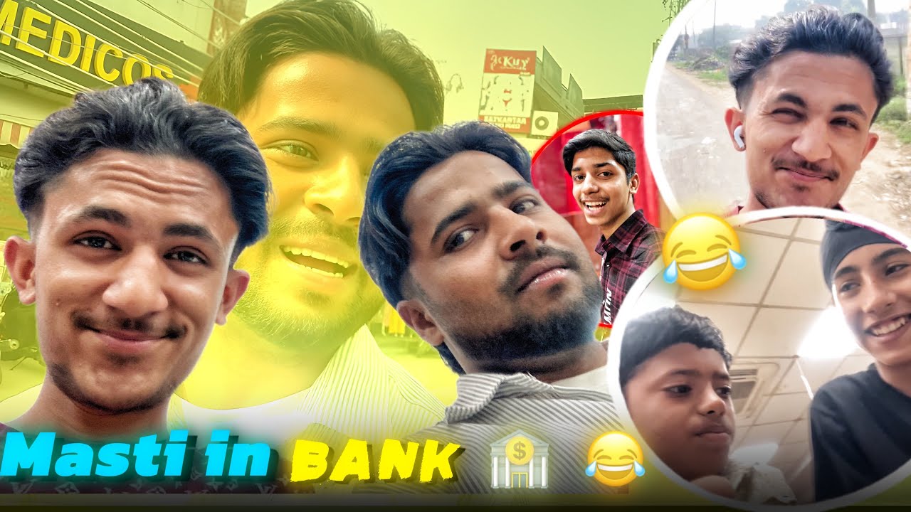 Bank vich kiti masti 🔥😂😂. Full fun and entertaining vlog #vlog5