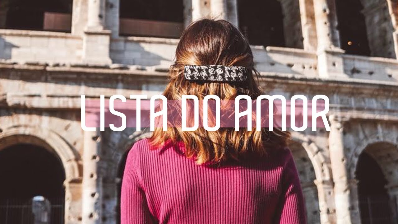 Lista do Amor | Janeiro 2018