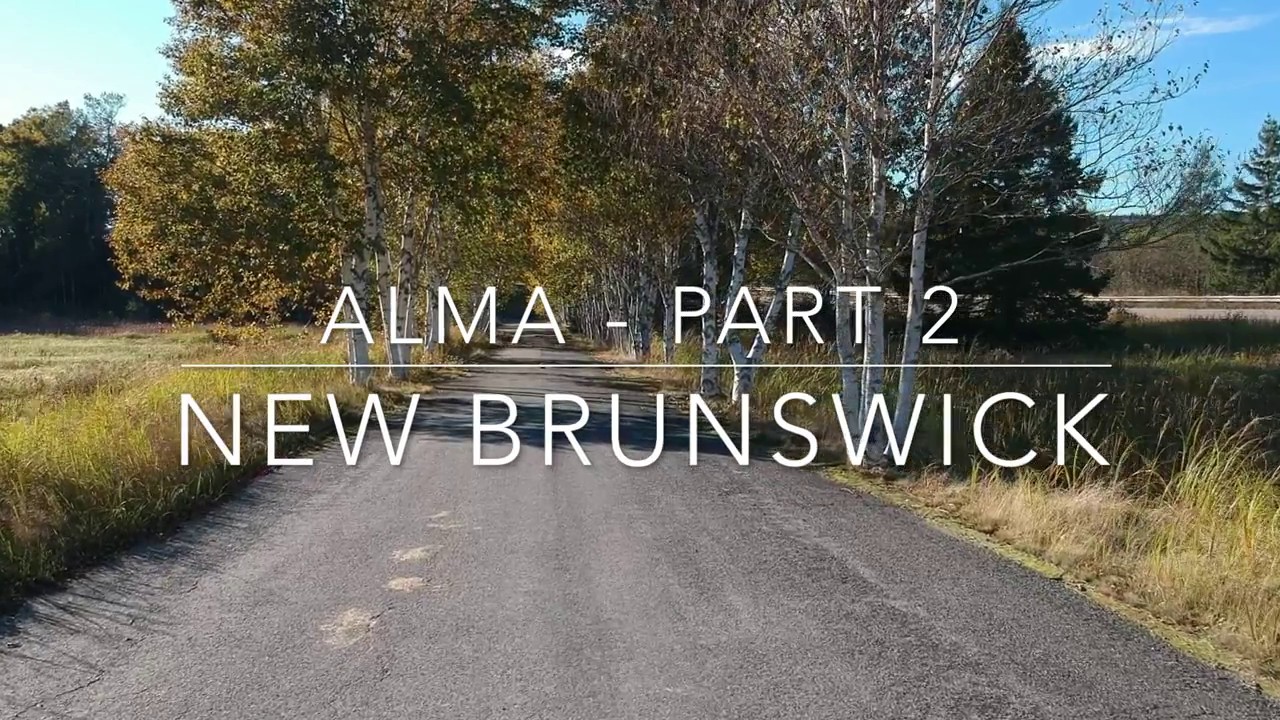Alma New Brunswick - Part 2 | DJI Drone Video