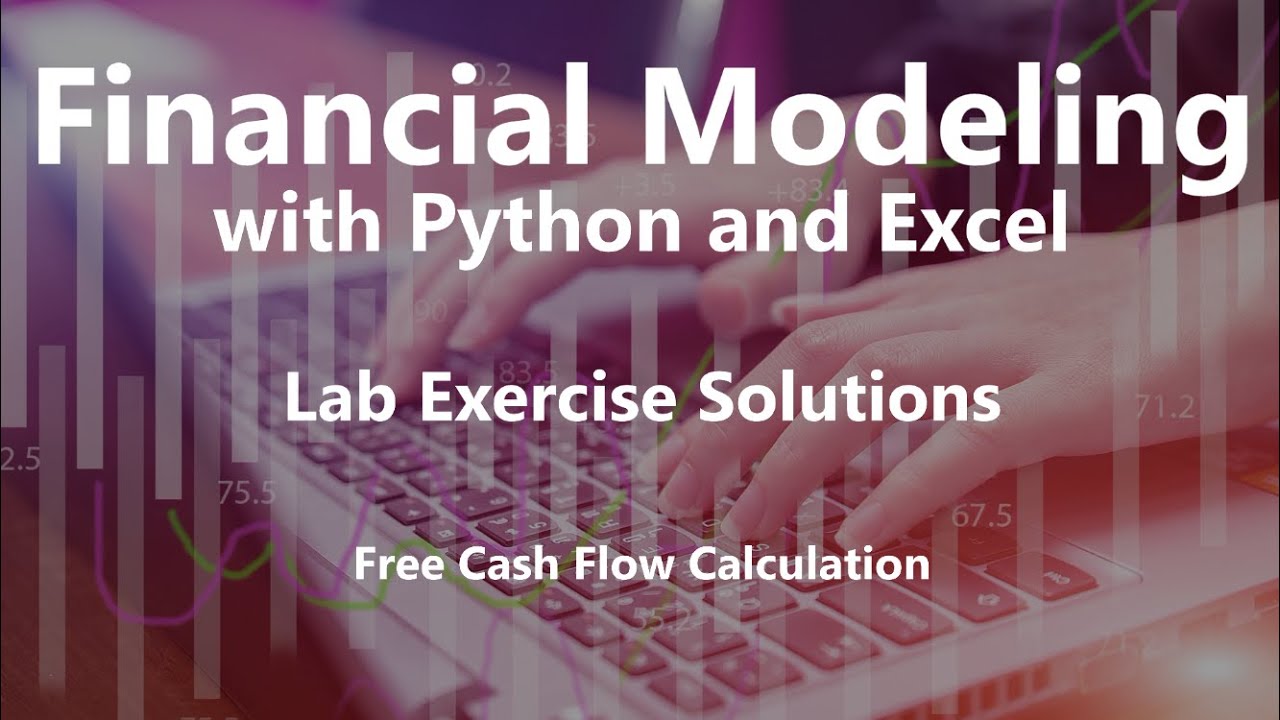 Free Cash Flow Calculation - Lab Exercise Solutions