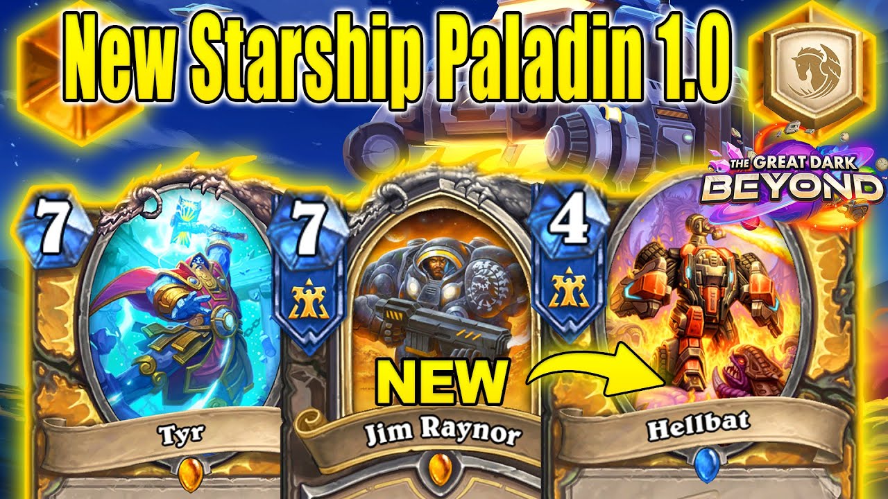 NEW Starship Paladin 1.0 Is Cooking The Meta Decks At The Great Dark Beyond Mini-Set | Hearthstone