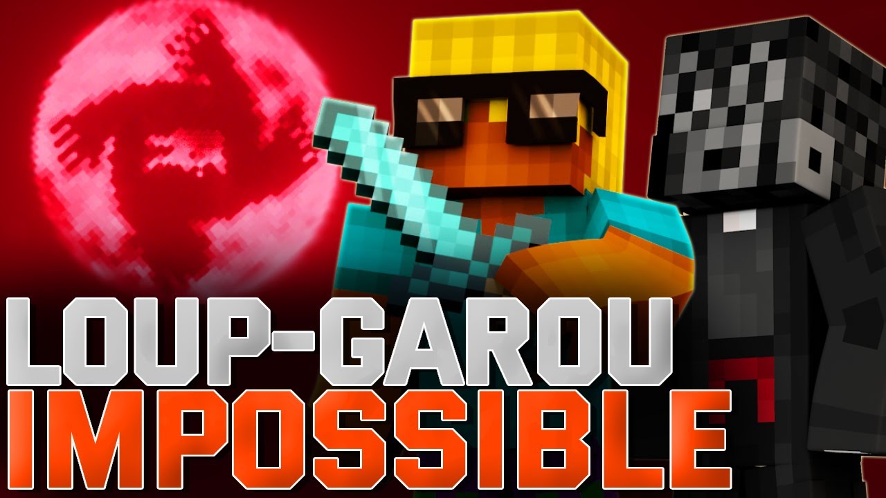 LOUP-GAROU IMPOSSIBLE... (LG UHC)