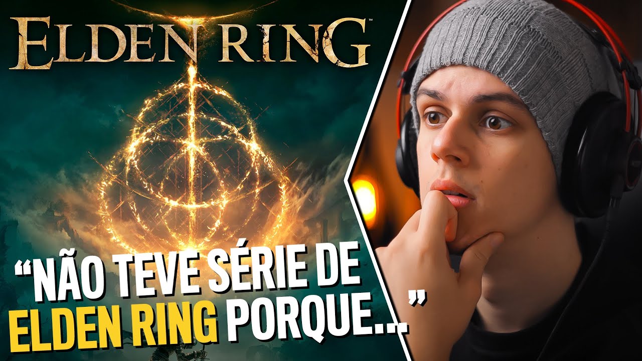 Explicando porque n&atilde;o fiz s&eacute;rie de Elden Ring no canal principal