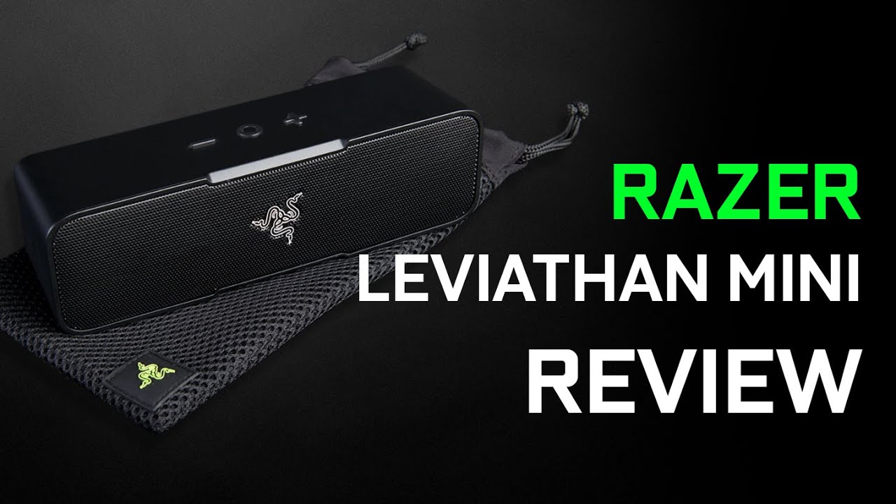Razer Leviathan MINI Bluetooth Speaker Review
