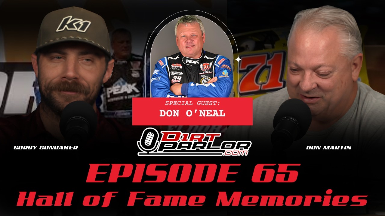 Don O&rsquo;Neal's Rise in the Golden Era of Dirt Racing & Hall of Fame Memories [EPISODE 65] PART 2