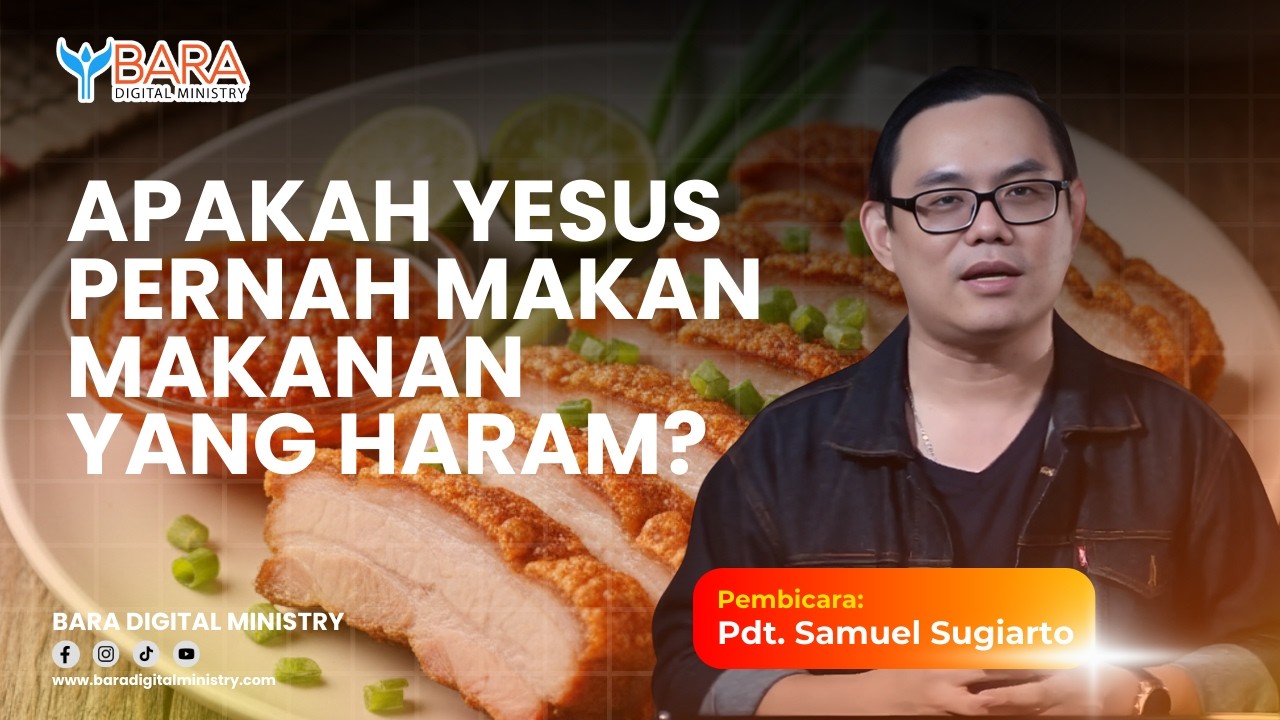 Apakah Yesus Pernah Makan Makanan yang Haram?