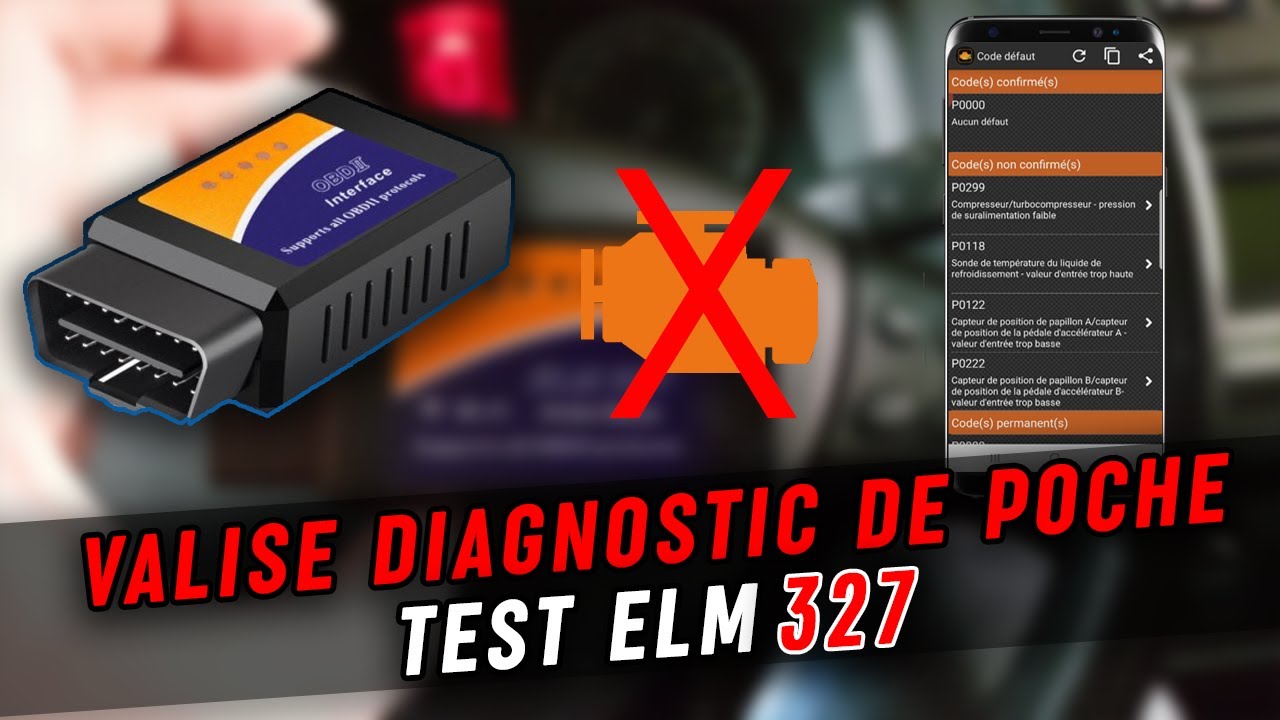 OBD2 : UN DIAGNOSTIC AUTOMOBILE DE POCHE ? Test de la VALISE ELM327