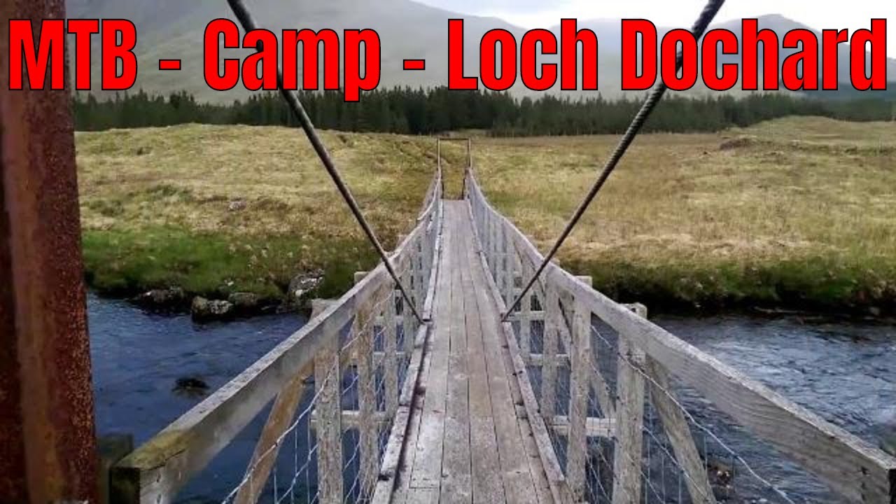 #15 Rab Latok Summit Camp - Mountain Bike to Loch Dochard