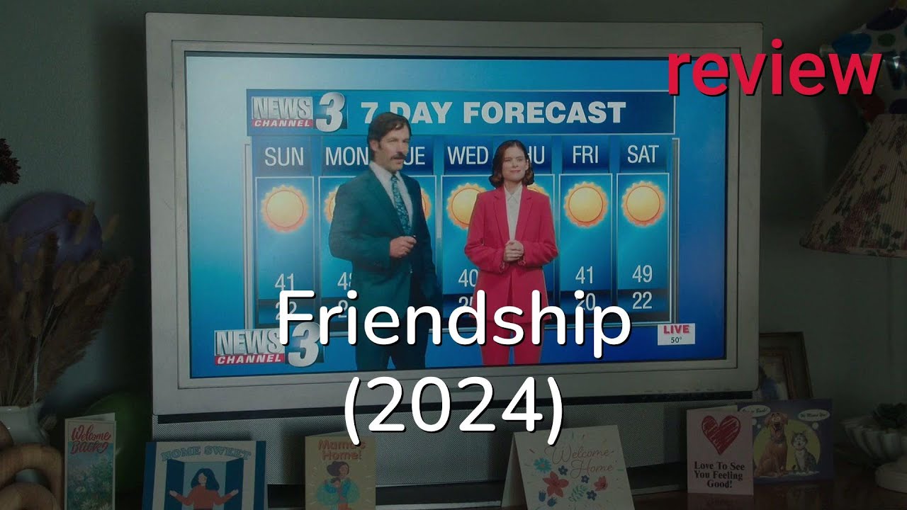 Review: Friendship (2024) - Paul Rudd, Kate Mara, Tim Robinson
