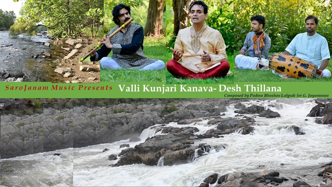 Valli Kunjari Kanava-Desh Thillana -  By Padma Bhushan Lalgudi  Sri Jayaraman, Vocal Kumar Iyer