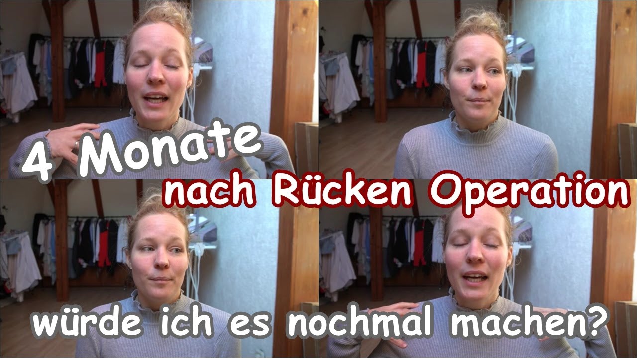 Bandscheibe OPERIERT UND JETZT? WIE GEHT ES MIR? 4 Monate nach Op