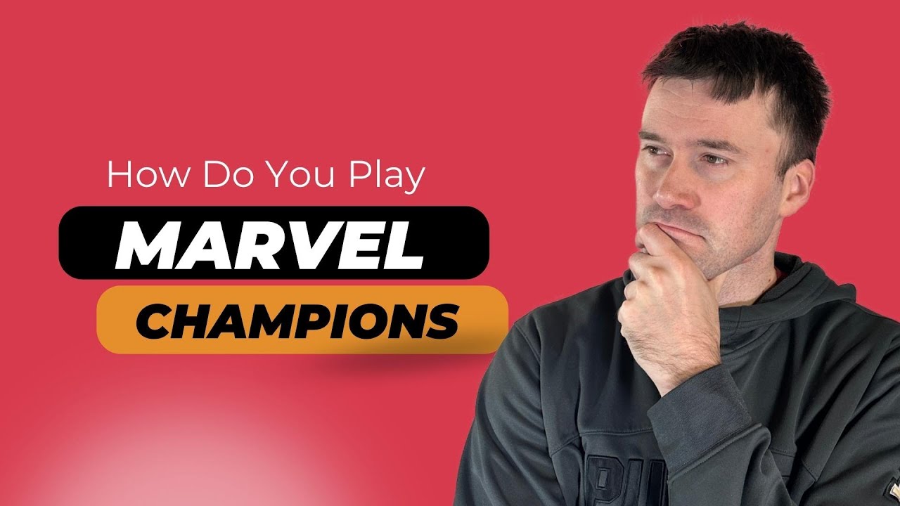 Marvel Champions Strategy