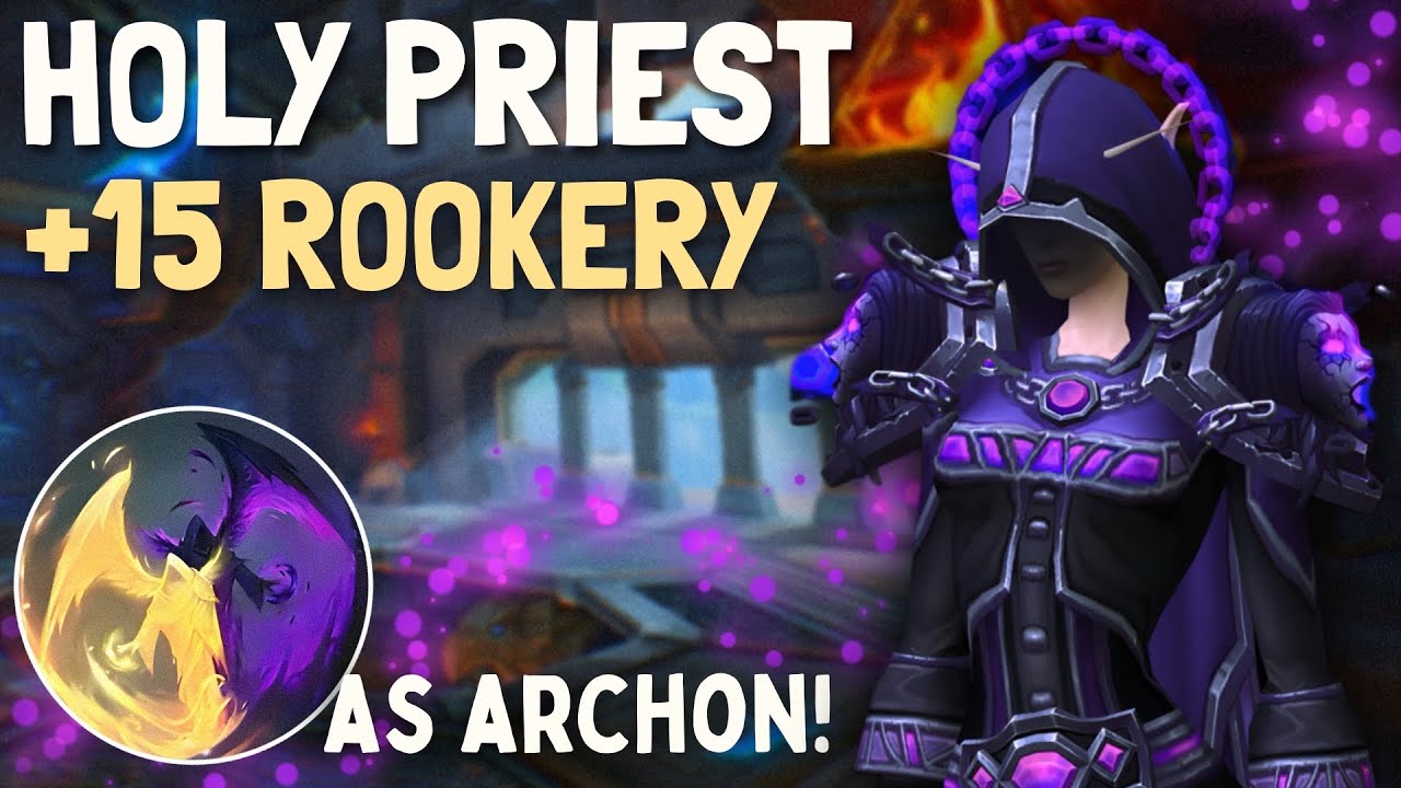 +15 The Rookery as Holy Priest! TWW S2
