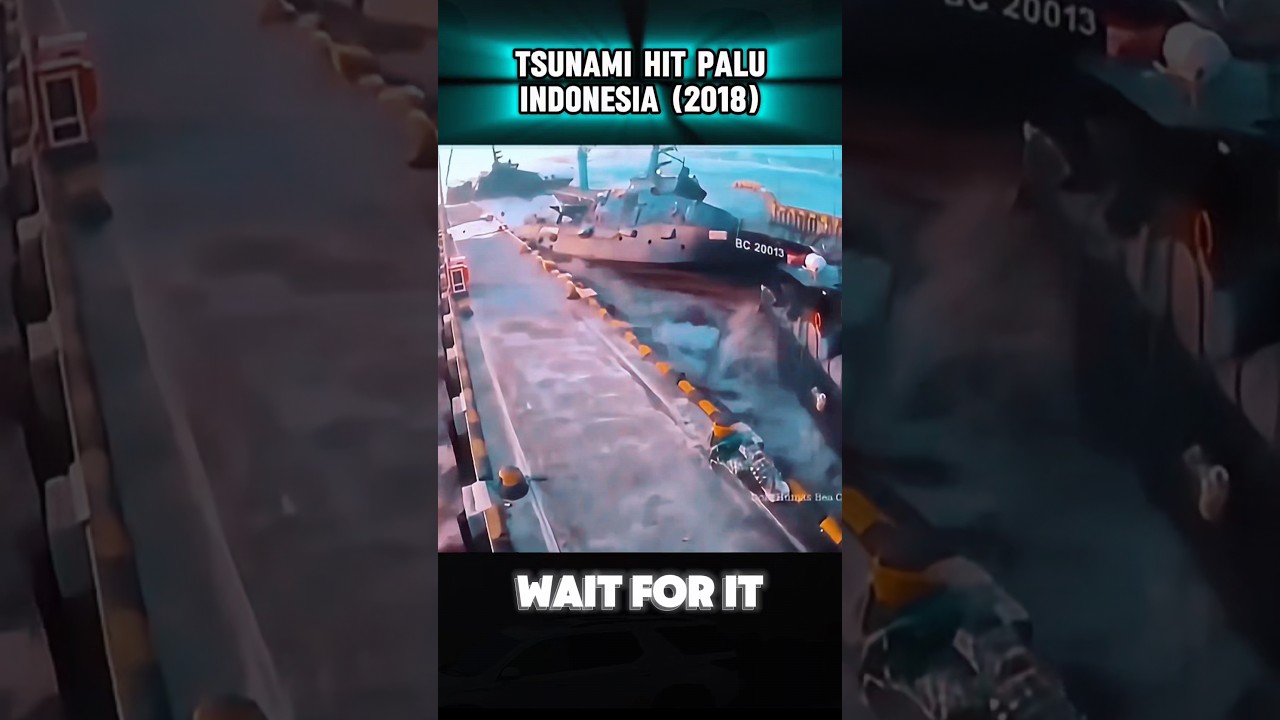 2018 Tsunami Palu Indonesia Footage #tsunami #indonesia #disaster #ships