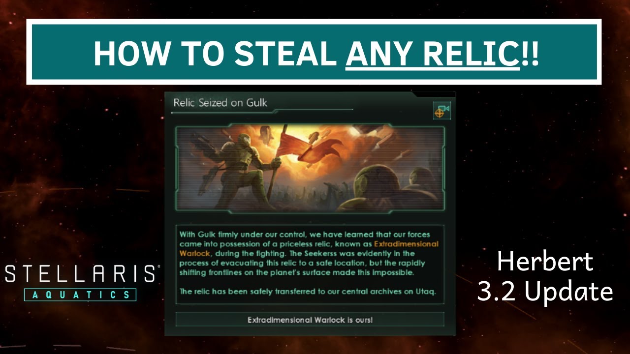 Stellaris &mdash; КАК УКРАСТЬ ЛЮБУЮ РЕЛИКВИЮ &mdash; Aquatics + обновление 3.2 &laquo;Герберт&raquo;