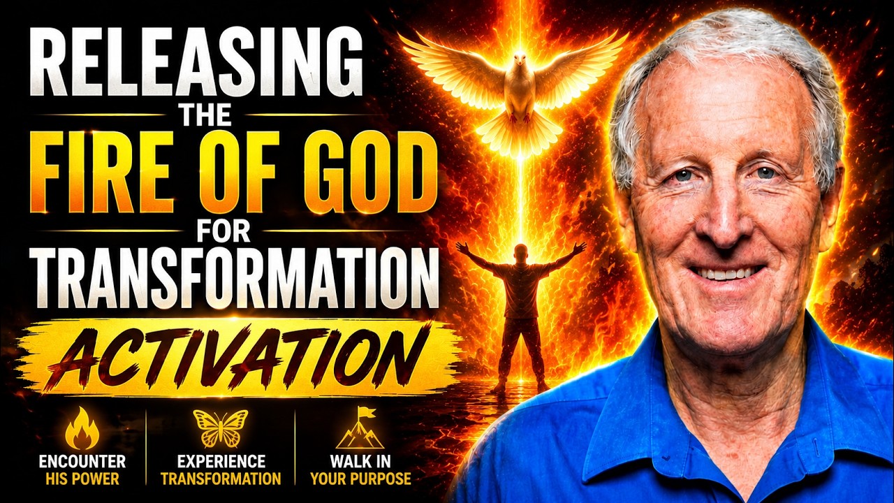 Activation with Mike Parsons - Releasing the fire of God for transformation