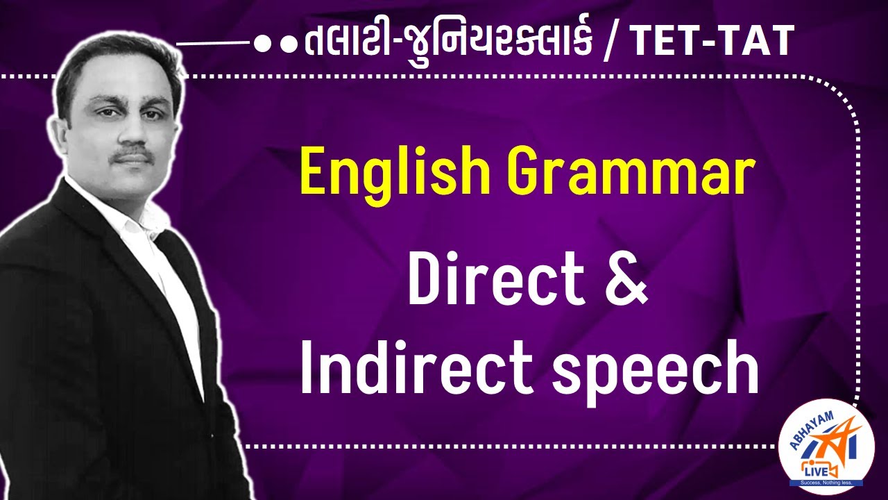 Direct - Indirect speech | English Grammar | ABHAYAM ACADEMY