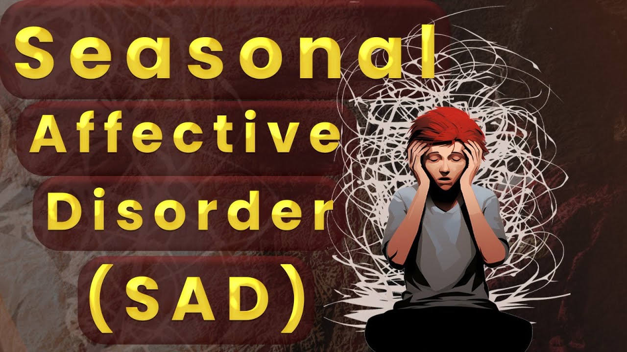 When Seasons Change…So Does Your Mood | Seasonal Affective Disorder Explained